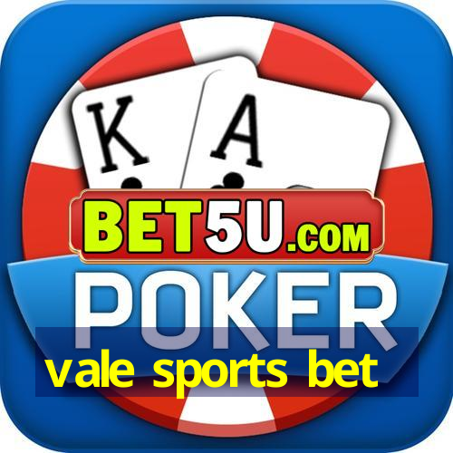 vale sports bet